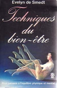 Techniques du bien-être - Evelyn De Smedt