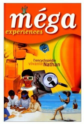 Méga expériences - Collectif
