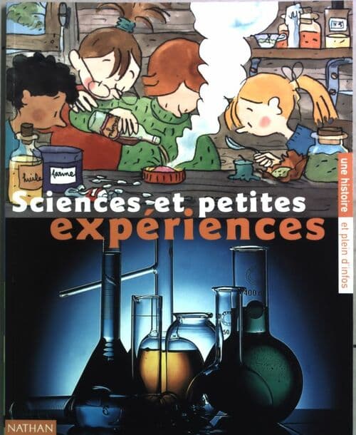 Sciences et petites expériences - Laurence Gillot