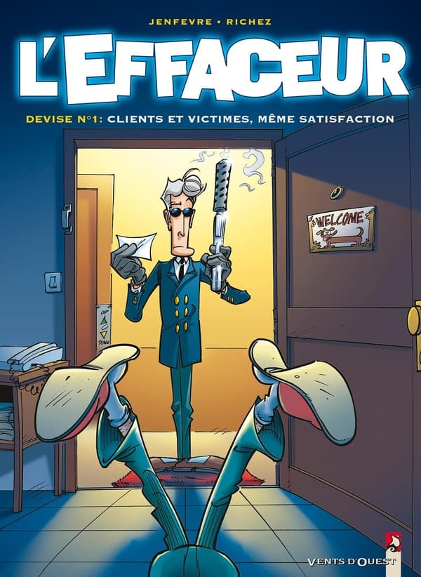 l'effaceur tome 1 - devise n°1 clients et victimes même satisfaction